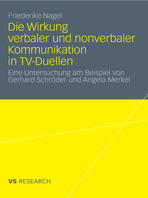 cover image of Die Wirkung verbaler und nonverbaler Kommunikation in TV-Duellen